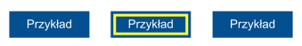 Trzy przyciski o wymiarach 90 na 30 pikseli. Środkowy przycisk ma wskaźnik fokusu, który jest konturem o grubości 3 pikseli umieszczonym wewnątrz przycisku o grubości 3 pikseli