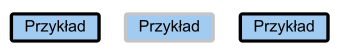 Jasnoniebieski przycisk z obramowaniem o grubości 3 pikseli. Ramka jest czarna w stanie „nie ma fokusu” i jasnoszara w stanie „ma fokus”.